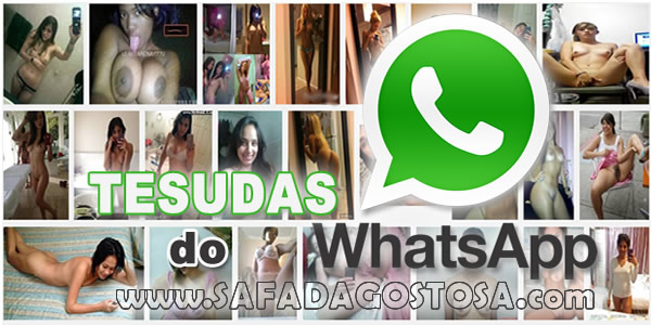 Tesudas do Whatsapp